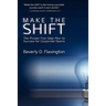 Make the SHIFT: The Proven Five-Step Plan to Success for Corporate Teams