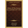 History Of The German General Staff, 1657-1945