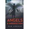 Angels & Imperfection