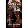 Robots of Red and Rust
