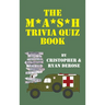 The M*A*S*H Trivia Quiz Book (hardback)