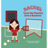 Rachel Turns Her Passion Into Business