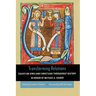 Transforming Relations: Essays on Jews and Christians Throughout History in Honor of Michael A. Signer