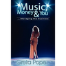 Music, Money & You...Managing the Business