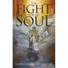 The Fight for My Soul