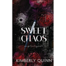 Sweet Chaos
