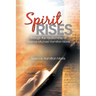 Spirit Rises: Through the Mediumship of Terence Michael Hamilton-Morris