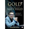 Gold As Your 3rd Child