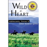 Wild at Heart: Adolescents, Horses & Other Kindred Spirits