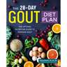 The 28-Day Gout Diet Plan: The Optimal Nutrition Guide to Manage Gout