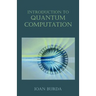 Introduction to Quantum Computation