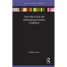 The Politics of Organizational Change