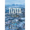 Tizita: A Memoir of Perseverance and Enchantment