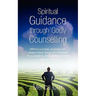 Spiritual Guidance through Godly Counselling