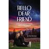 Hello Dear Friend
