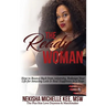 The Ready Woman: How to Bounce Back from Adversity, Redesign Your Life for Amazing Love and Real Happiness in 9 Steps