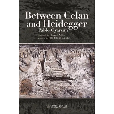 Between Celan and Heidegger