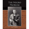 The Negro Problem