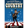 The Great Book of Country: Amazing Trivia, Fun Facts & The History of Country Music