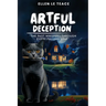 Artful Deception: The Past Whispers Through Every Falling Leaf