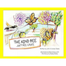 The Kind Bee: Just Bee Cause
