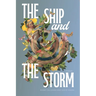 The Ship and the Storm