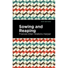 Sowing and Reaping