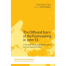 The Diffused Story of the Footwashing in John 13