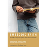 Embedded Faith: The Faith Journeys of Young Adults Within Church Communities