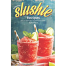 Summer Slushie Recipes: Whip Up Tasty Cold Slushies in No Time!