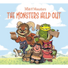 MIA and the Monsters: The Monsters Help Out: English Edition