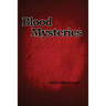 Blood Mysteries