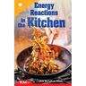 Energy Reactions in the Kitchen