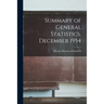 Summary of General Statistics. December 1954