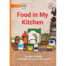 Food in My Kitchen