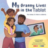 My Granny Lives in the Tablet: Ma grand-mère vit dans la tablette