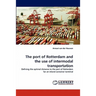 The port of Rotterdam and the use of intermodal transportation