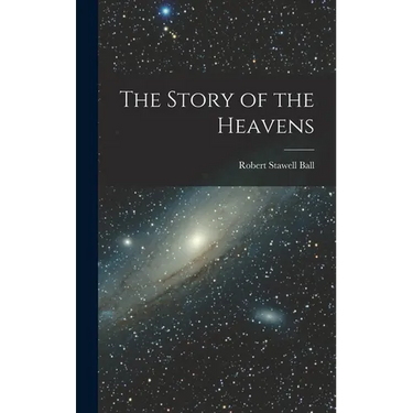 The Story of the Heavens