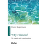 Why Ferenczi?