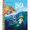 Disney/Pixar Luca Little Golden Book (Disney/Pixar Luca)