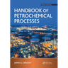 Handbook of Petrochemical Processes