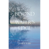 Beyond the Water's Edge