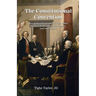 The Constitutional Convention: How Political Parties and No Term Limits Shattered the Dreams of The Founders, and Other Stories