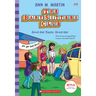 Good-Bye Stacey, Good-Bye (the Baby-Sitters Club #13): Volume 13