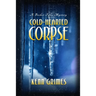 Cold-Hearted Corpse: Booker Falls Mystery