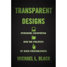 Transparent Designs: Personal Computing and the Politics of User-Friendliness