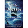 The Odyssey Classroom Edition: Homer's Epic Adapted for Young Readers, with Student Activities and Teacher Guidance