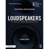 Loudspeakers: For Music Recording and Reproduction