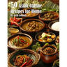50 Asian Cuisine Recipes for Home