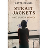 Straitjackets and Lunch Money: A 10-Year-Old in a Psychosomatic Ward